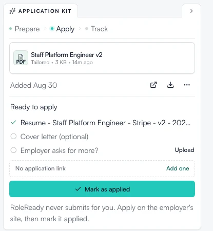The Application Kit panel on a tracked job in RoleReady. A stepper shows Prepare, Apply, and Track with Apply active, a tailored resume file is attached, a ready-to-apply checklist lists the resume as done, and a Mark as applied button sits above the line RoleReady never submits for you.
